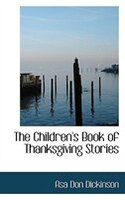 The Children's Book of Thanksgiving Stories