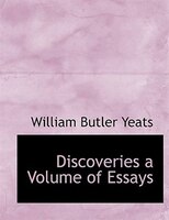 Discoveries a Volume of Essays