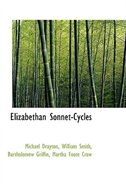 Elizabethan Sonnet-Cycles