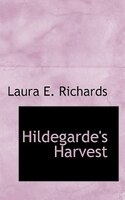 Hildegarde's Harvest