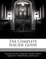 The Complete Suicide Guide