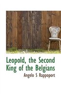 Leopold, The Second King Of The Belgians