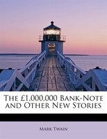 The PS1,000,000 Bank-note And Other New Stories