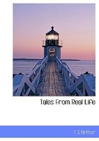 Tales From Real Life