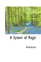 A System Of Magic