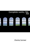 Complete works; Vol. XIX