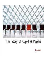 The Story of Cupid & Psyche