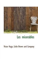 Les Misérables Vol. I