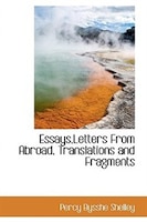 Essays,Letters  From Abroad, Translations and Fragments