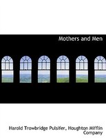 Mothers and Men