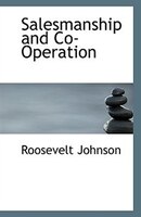 Salesmanship and Co-Operation