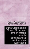 Dàna Oisein mhic Fhinn: Air an cur amach airson maith coitcheannta muinntir na Gaeltachd