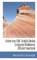 Intorno All' Unità Della Lingua Italiana; Osservazioni