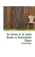De Christus en de Sociale Nooden en Democratische Klippen