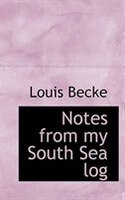 Notes from my South Sea log