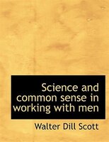Science and common sense in working with men