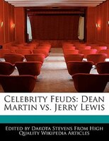 Celebrity Feuds: Dean Martin Vs. Jerry Lewis