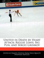 United In Death By Heart Attack: Reggie Lewis, Big Pun, And Sergei Grinkov