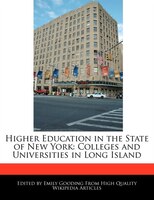 Higher Education In The State Of New York: Colleges And Universities In Long Island