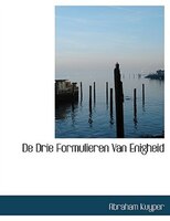 De Drie Formulieren Van Enigheid
