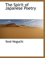 The Spirit of Japanese Poetry