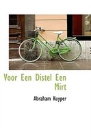 Voor Een Distel Een Mirt