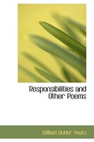 Responsibilities and Other Poems