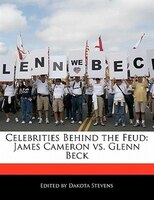 Celebrities Behind The Feud: James Cameron Vs. Glenn Beck