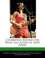 Celebrities Behind The Feud: Lily Allen Vs. Katy Perry