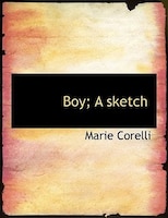 Boy; A sketch