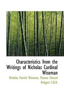 Characteristics from the Writings of Nicholas Cardinal Wiseman