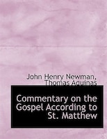 Commentary on the Gospel According to St. Matthew