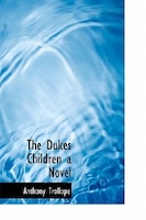 The Dukes Children  A Novel