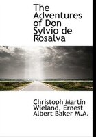 The Adventures Of Don Sylvio De Rosalva