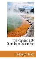 The Romance Of American Expansion