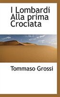 I Lombardi Alla prima Crociata