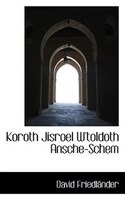Koroth Jisroel W'toldoth Ansche-schem