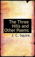 The Three Hills And Other Poems