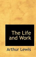 The Life And Work