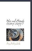 War and Misrule (1307-1399)