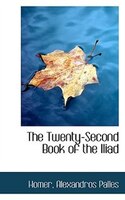 The Twenty-second Book Of The Iliad