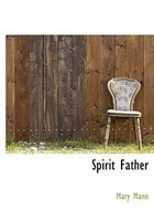 Spirit Father