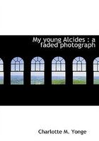 My young Alcides: a faded photograph