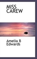MISS  CAREW