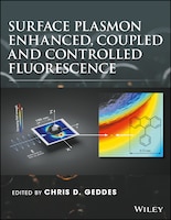 Surface Plasmon Enhanced, Coupled and Controlled Fluorescence