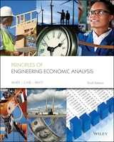 Principles of Engineering Economic Analysis