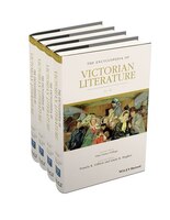 The Encyclopedia of Victorian Literature, 4 Volume Set