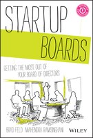 Startup Boards: Getting the Most Out of Your Board of Directors