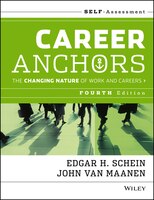 Career Anchors: The Changing Nature of Careers Self Assessment
