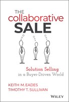 The Collaborative Sale: Solution Selling Meets Buyer 2.0
